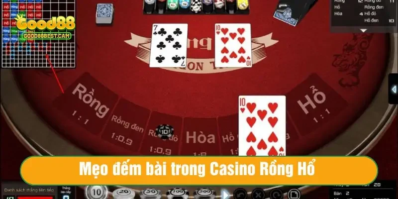 Mẹo đếm bài trong Casino Rồng Hổ